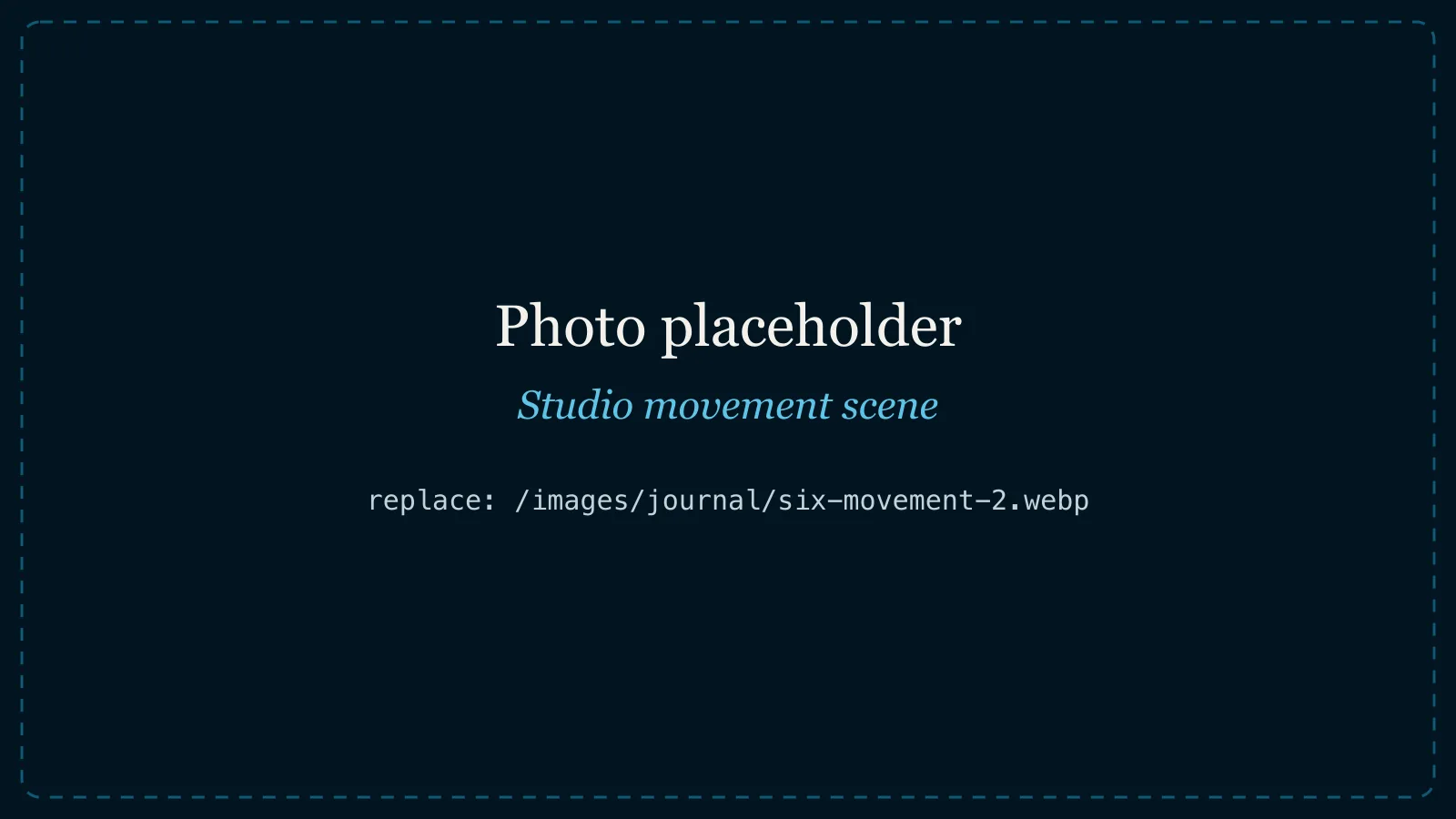 photo placeholder, original Wix image: 19c5e9_a786f8bb45f444f891a6b3de9f484b3a~mv2_d_6000_4000_s_4_2.jpg Studio movement scene